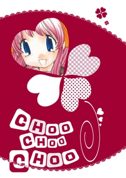 CHOO CHOO CHOO